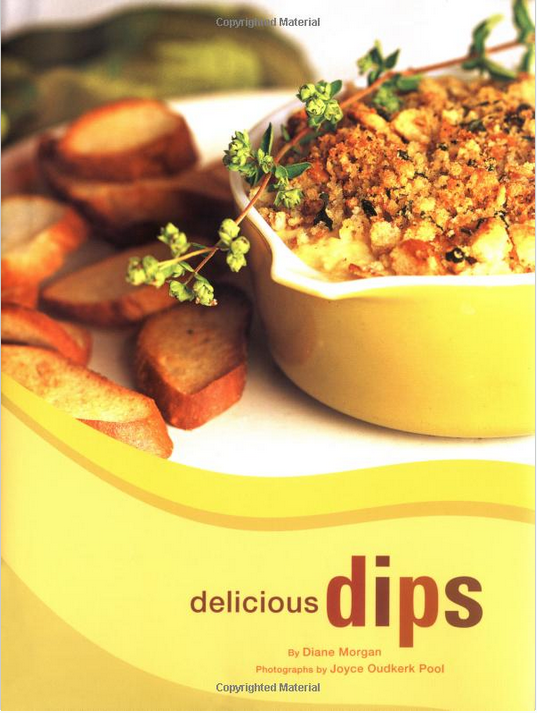 Delicious Dips Cookbook